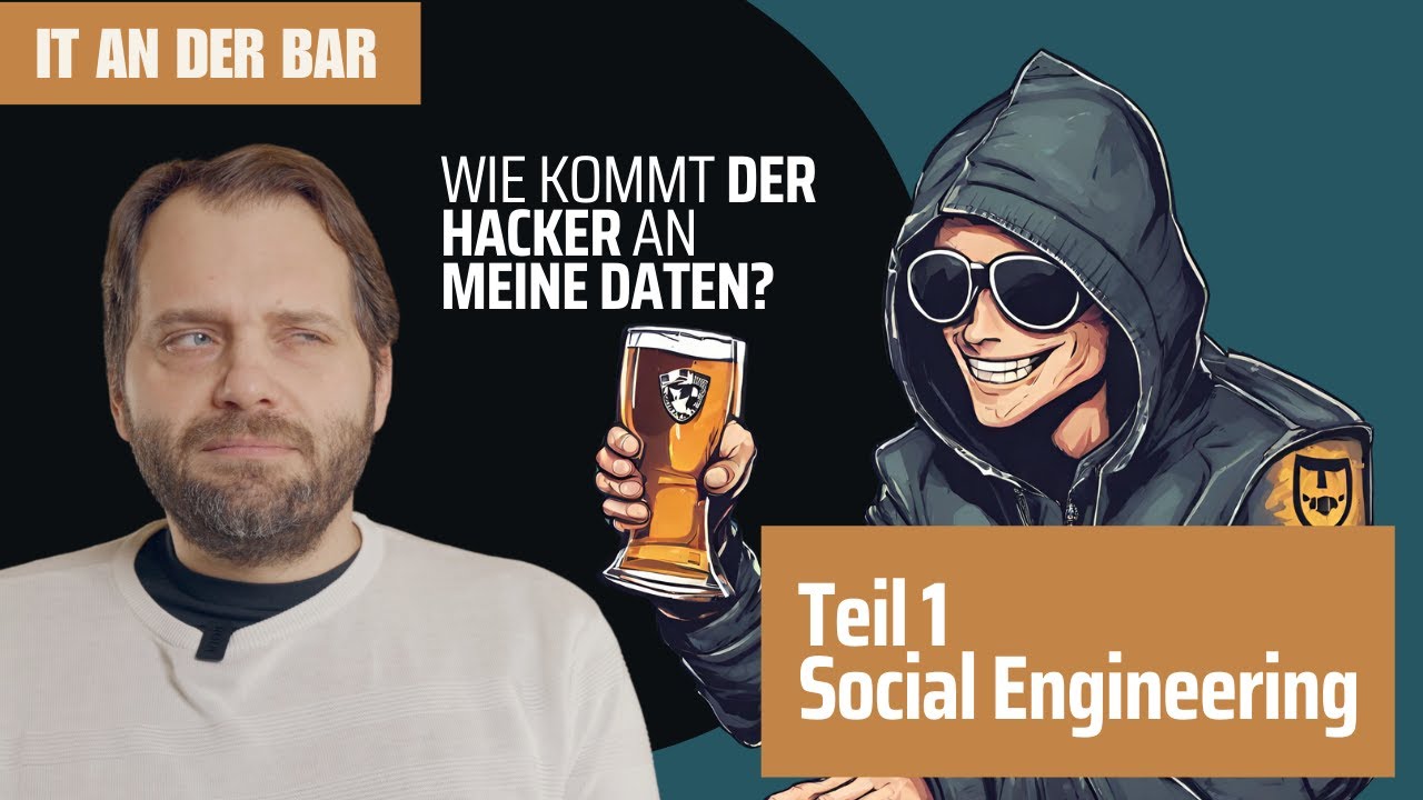 Hackerangriff: Social Engineering [IT an der Bar] 1️⃣