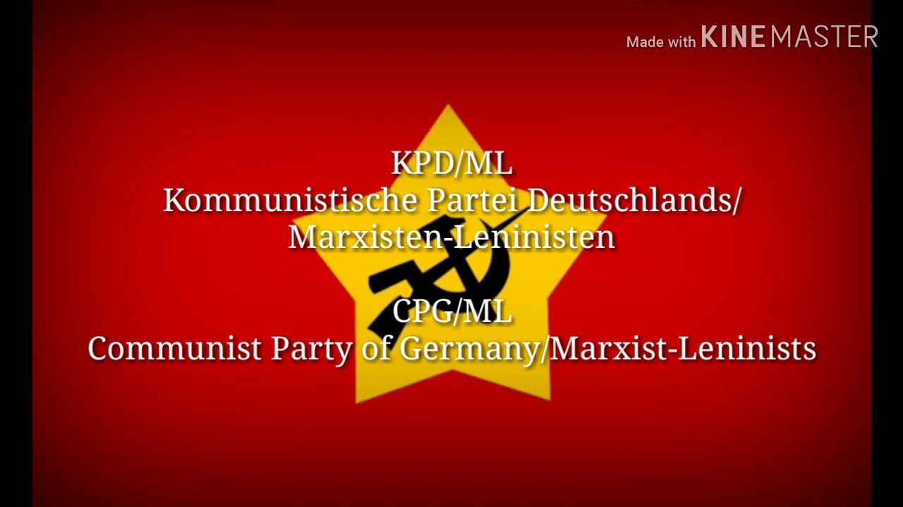 Lied der KPD/ML - CPG/ML Anthem Song (German Lyrics & English Translation)