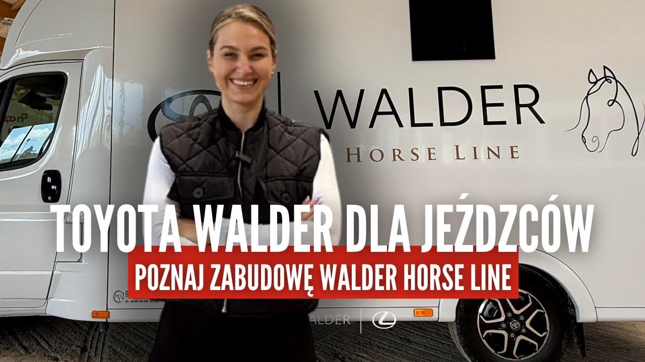 Idealny pojazd dla jeźdźc&oacute;w &ndash; Toyota Horse Line krok po kroku🏇 Koniow&oacute;z Toyoty