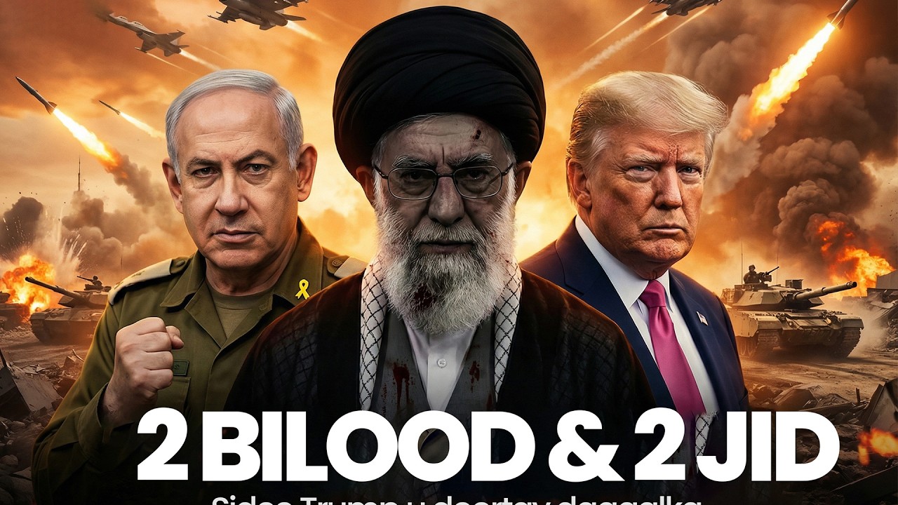 2 Bilood, 2 Jid || Sidee Trump u doortay dagaalka, una khiyaamiyey Khamenei??