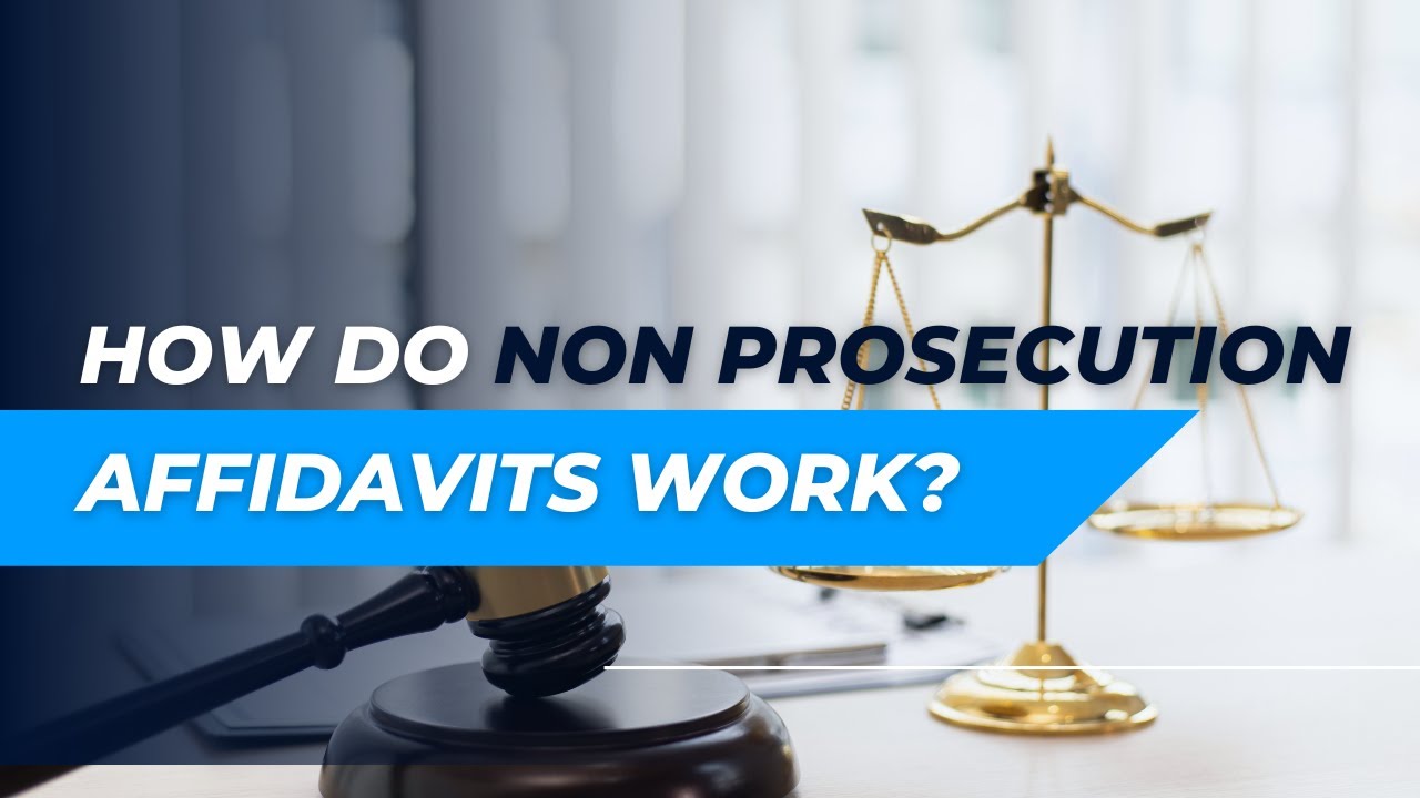 How do non-prosecution affidavits work?