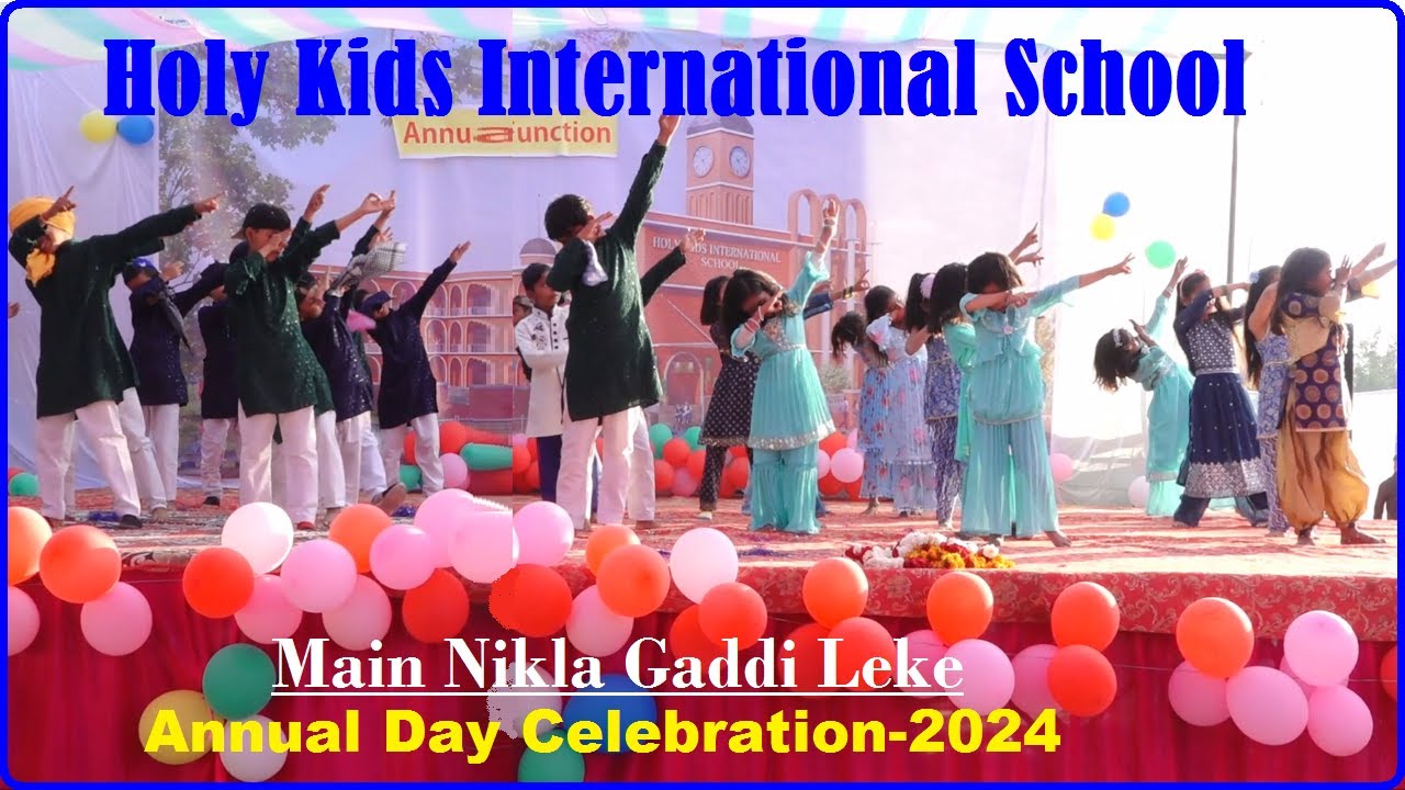 HKIS | Annual Function 2024 | Part 07 | Main Nikla Gaddi Leke | Anch. by Anshika & Pragati
