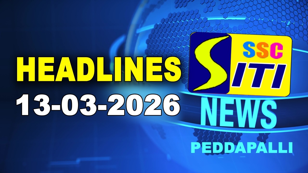 SITINEWS HEADLINES II 13-03-2026