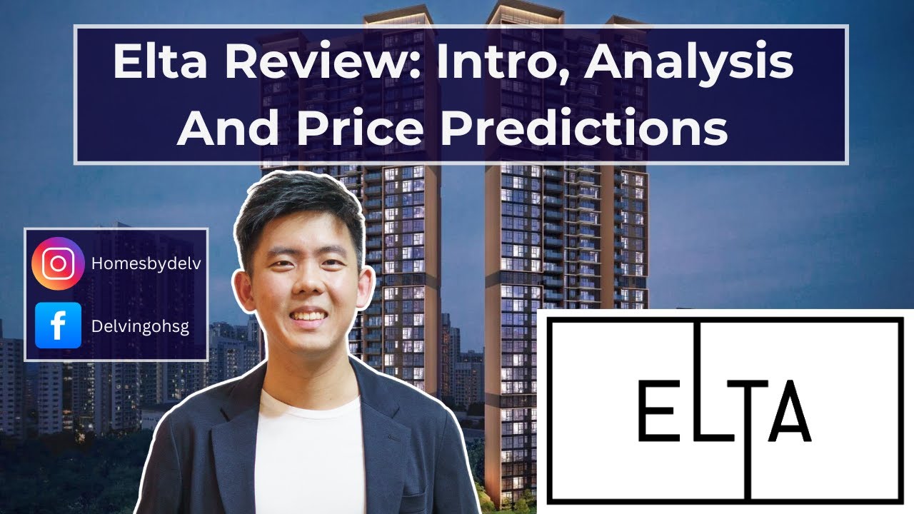 Elta - Price Predictions On Clementi's Newest Launch! | New Launch Review