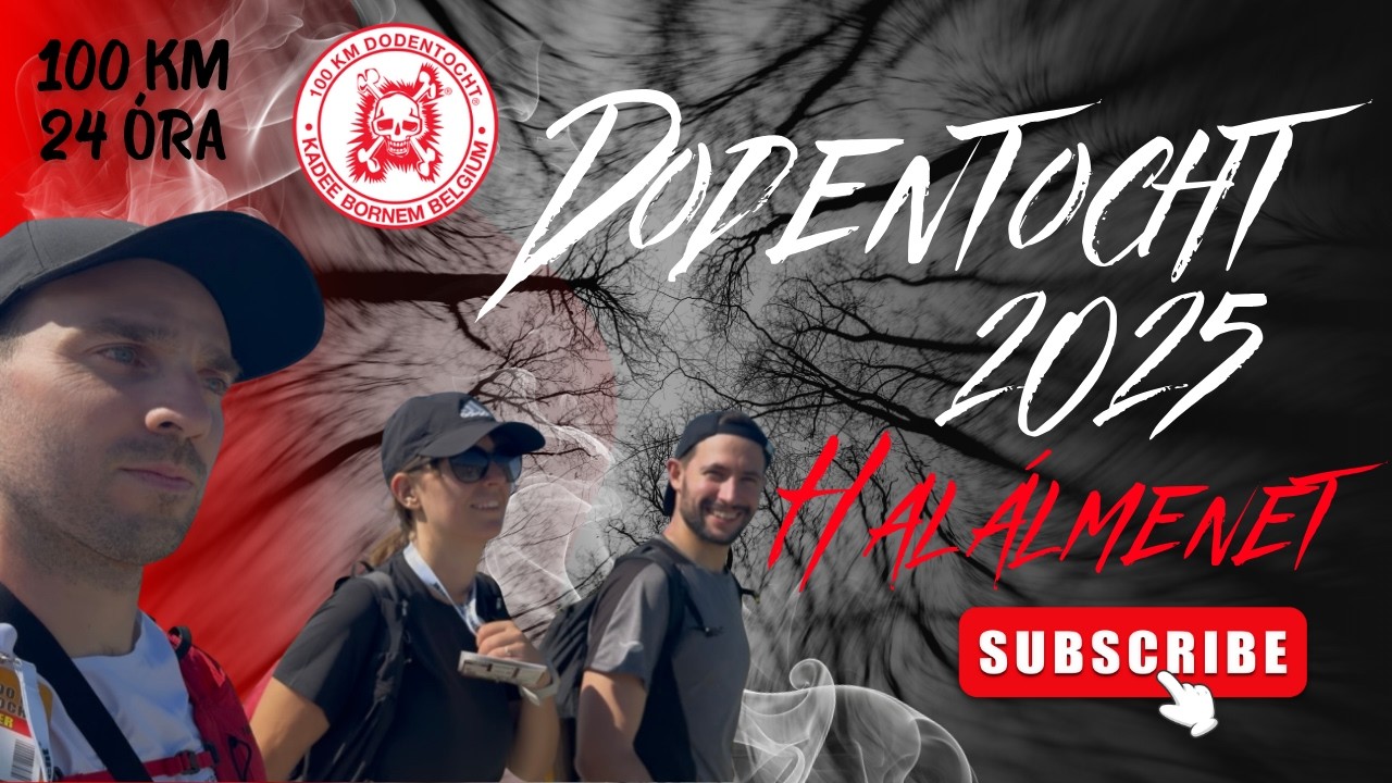 Életünk első teljesítménytúrája  |  100 km  |  24 óra  |  Dodentocht 2025 Belgium