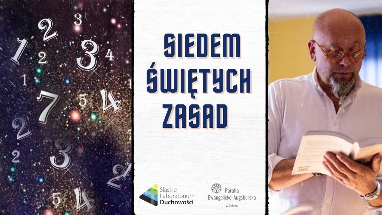 Siedem świętych zasad - Śląskie Laboratorium Duchowości