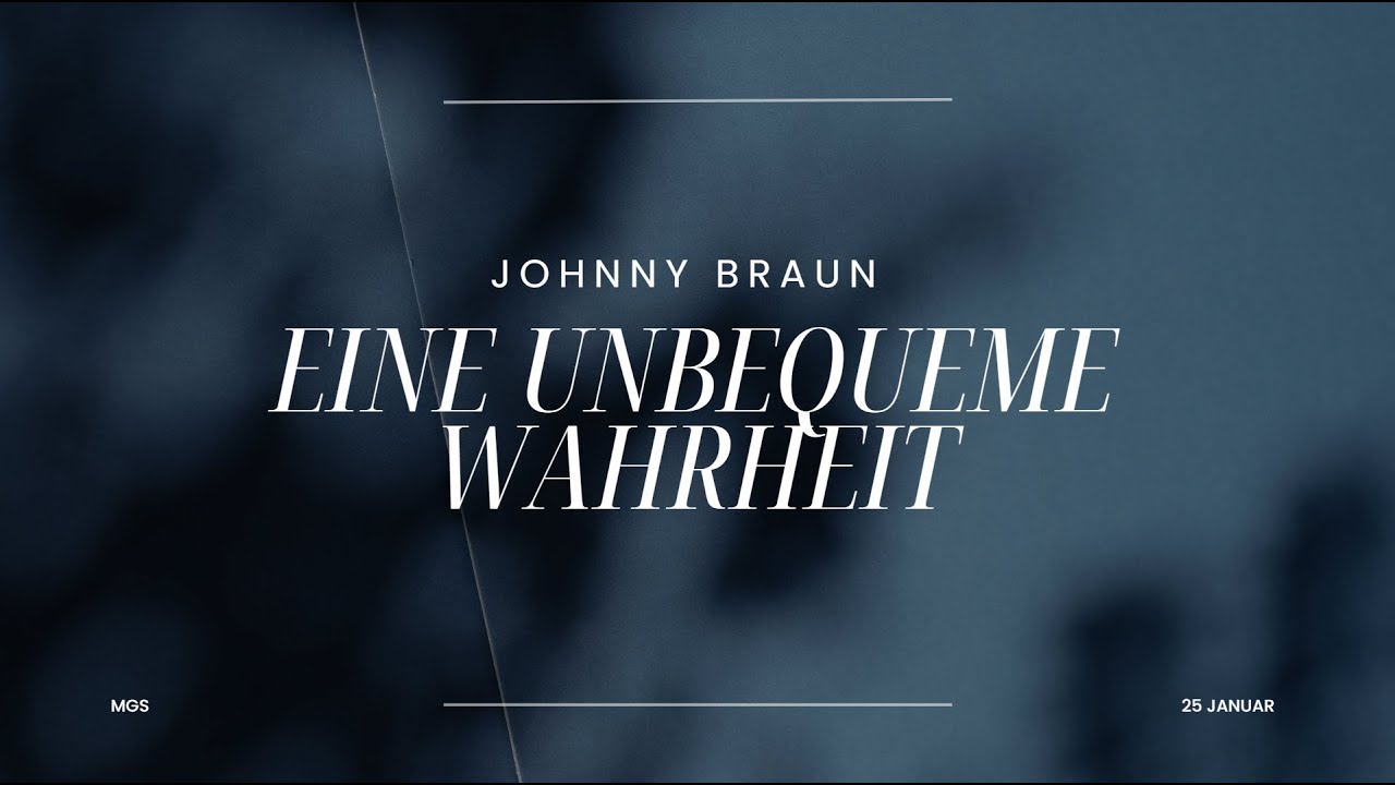 Johnny Braun - Eine unbequeme Wahrheit