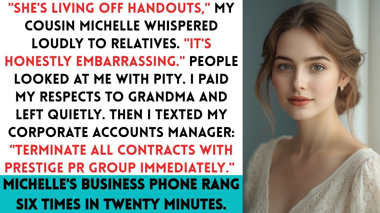 Cousin Called Me &ldquo;Living Off Handouts&rdquo; at Grandma&rsquo;s Wake &mdash; Then Her PR Firm Lost a $2.8M Client...