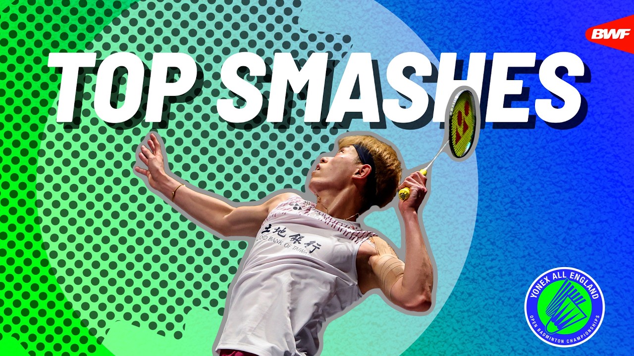 YONEX All England Open Badminton Championships 2026 | Top Smashes of the Week