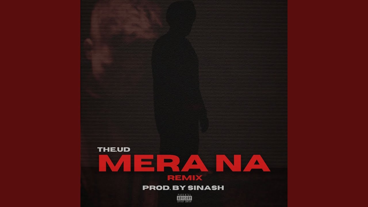 Mera Na (Remix)