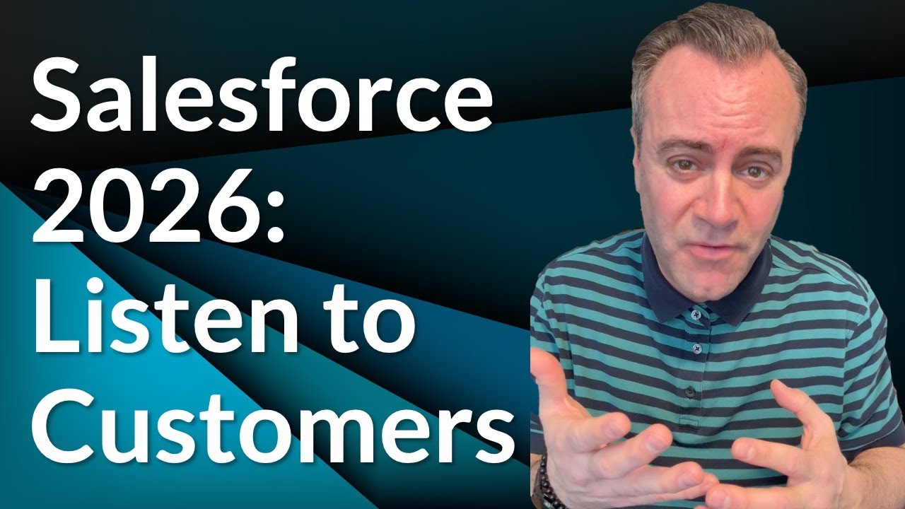 How Salesforce Can Accelerate Growth in 2026: Listen to Customers, Lead With Value