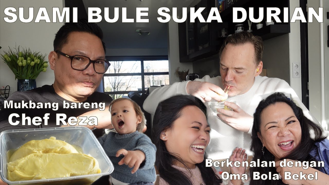 SUAMI BELANDA SUKA MAKAN DURIAN - MAIN KE RUMAH KAK @Reza in Holland ADA @Oma Bola Bekel Di Belanda