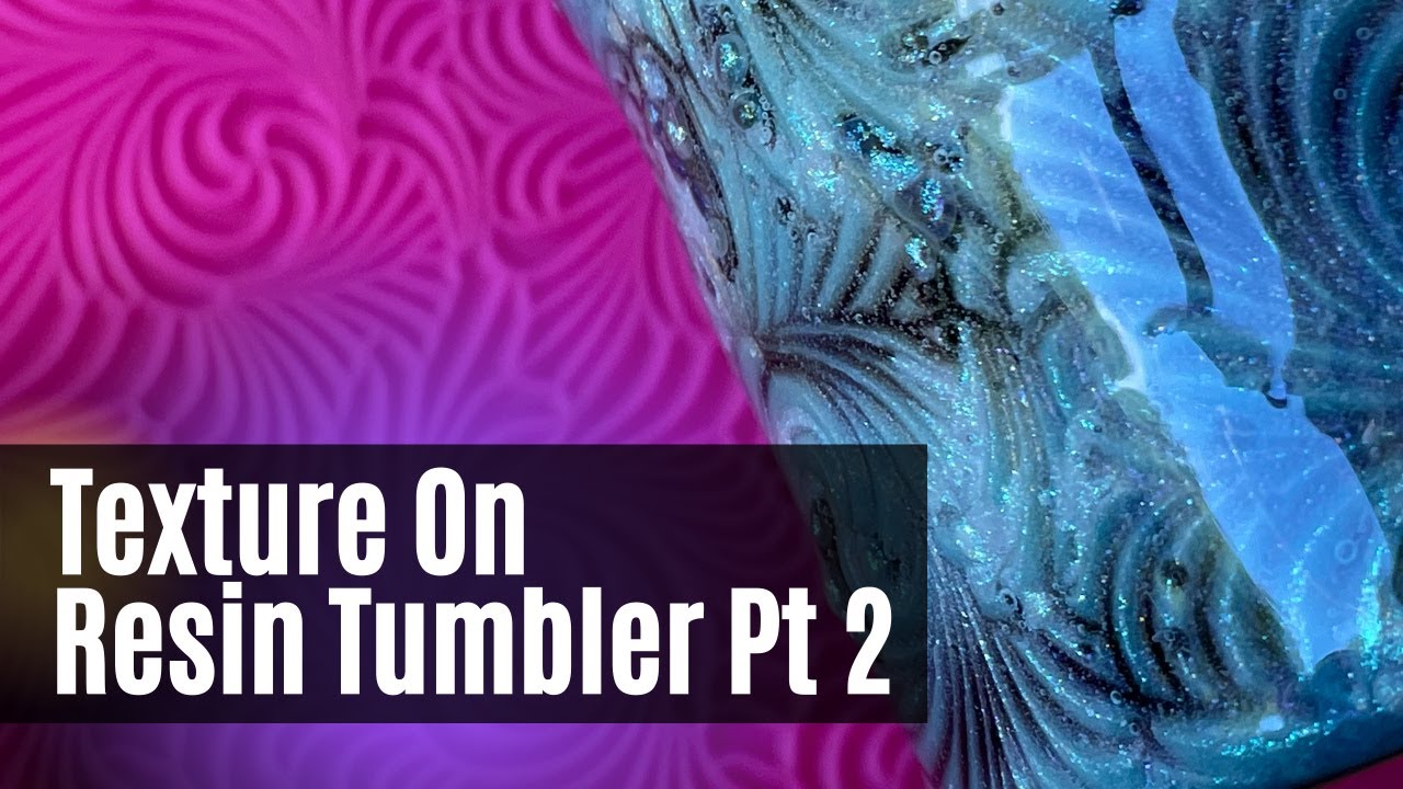 Adding Swirl Texture to Resin Tumbler Part 2  | 659