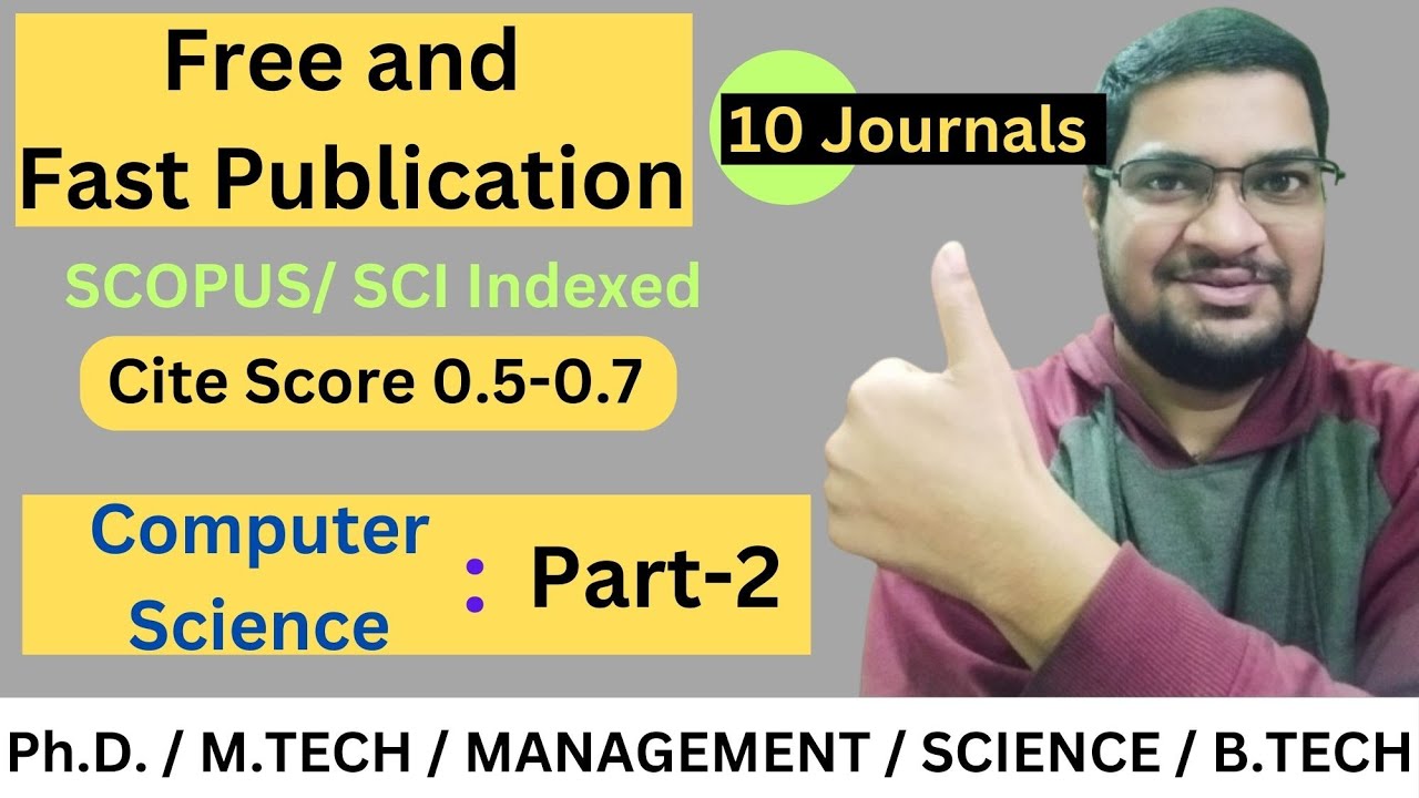 Free and Fast Scopus/SCI Index Journals #computerscience: Part-2#scopus #sci