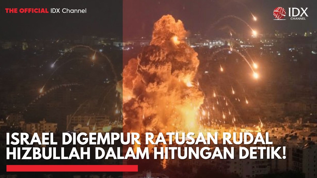 Israel Digempur Ratusan Rudal Hizbullah dalam Hitungan Detik! | IDXC UPDATE