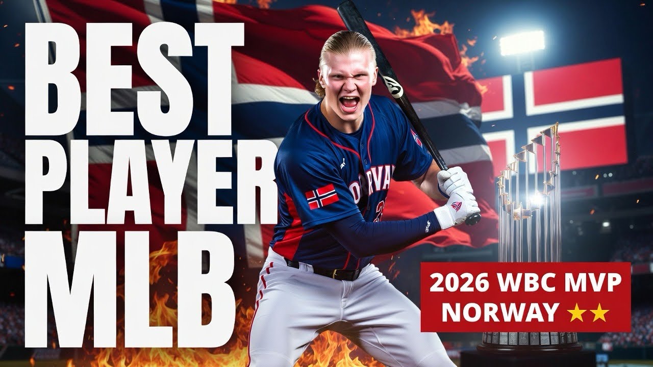 Erling Haaland: MLB’s Best Player & 2026 World Baseball Classic MVP for Norway 🇳🇴 ⚾🔥