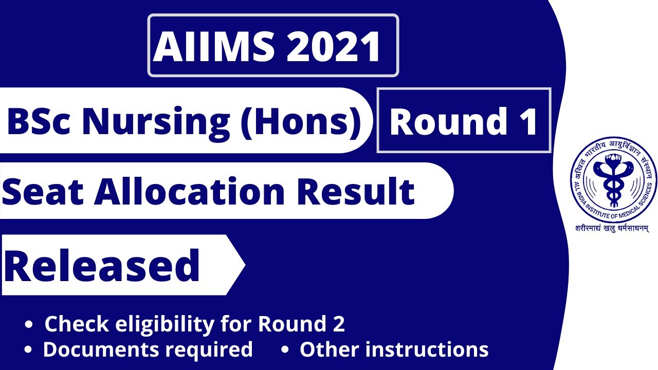 AIIMS 2021 BSc Nursing (Hons) round 1 seat allocation result released