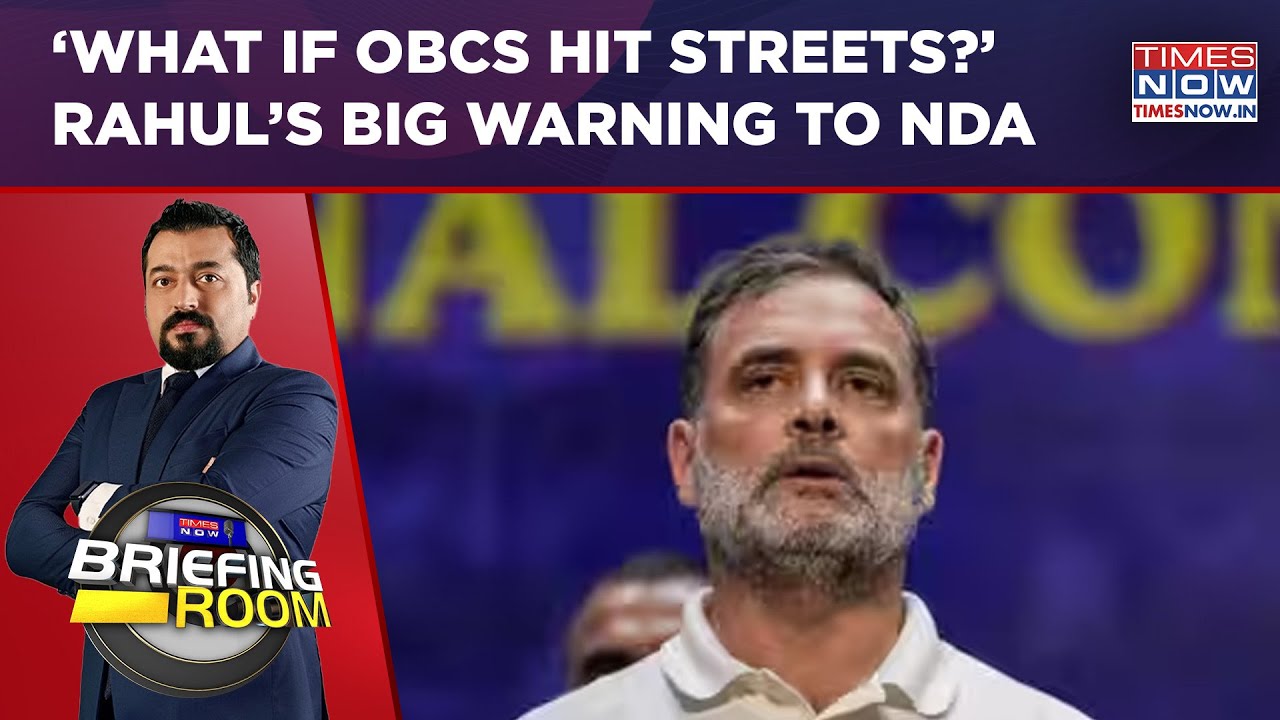 &lsquo;What If OBCs Hit Streets?&rsquo; Rahul Gandhi&rsquo;s Big Warning To NDA | Championing Or Politicising Cause?