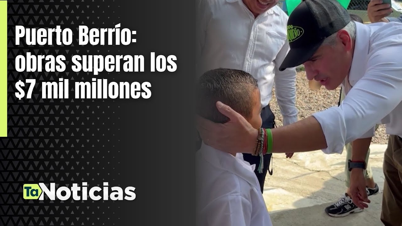Puerto Berrío: obras superan los $7 mil millones - Teleantioquia Noticias
