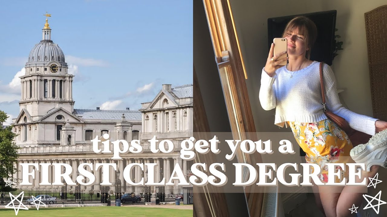 how to get a first class degree at university | practical tips + advice