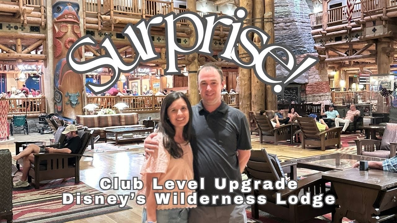 Surprise! Club Level Upgrade at Wilderness Lodge
