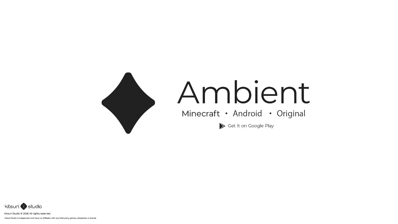 Ambient Launcher/Client For MCPE(Android) | Kitsuri Studios
