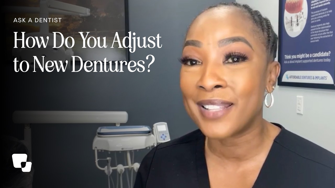 Ask Our Doctors | Getting Used to New Dentures