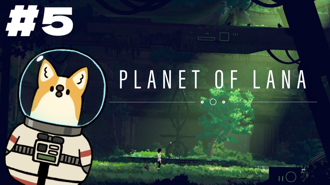 #5【Planet of Lana】なんでこんなものがこの惑星に…？【SESERI/おかゆ帝国】