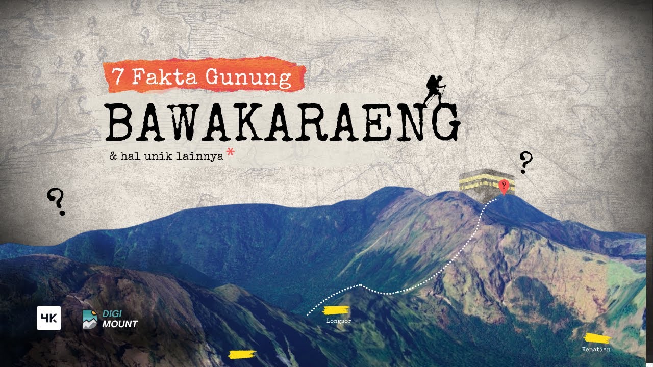 Gunung Bawakaraeng, Gunung Paling Sakral dan Berdarah di Sulawesi (7 Fakta Unik)