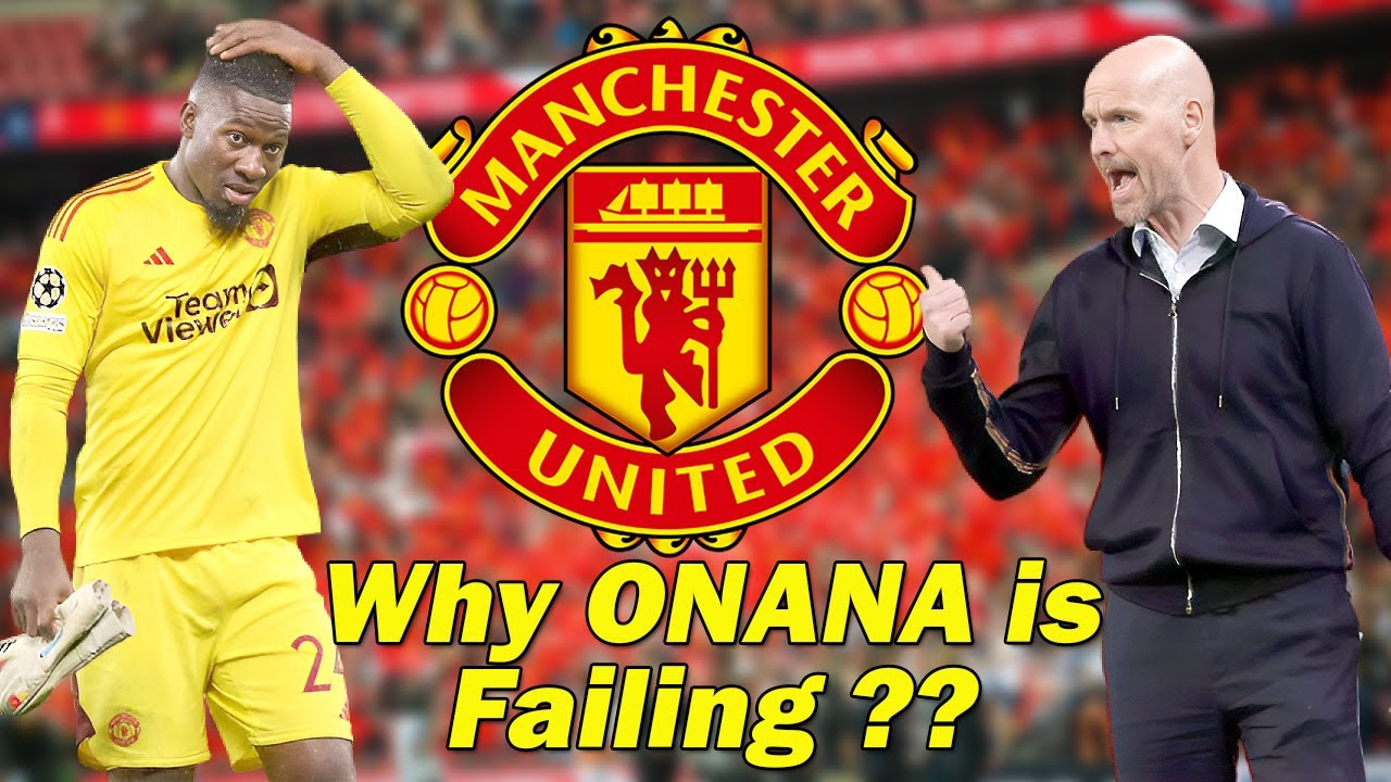 Is Andr&eacute; Onana Manchester United's Biggest Problem? A Deep Dive (in 2 mins)