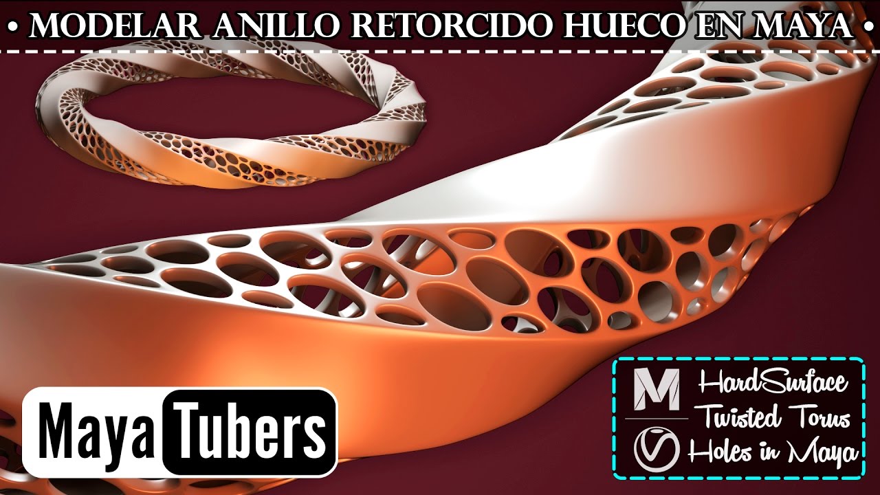 Modelar Anillo Retorcido Hueco en Autodesk Maya - HardSurface  Paramétrico Voronoi - MayaTubers