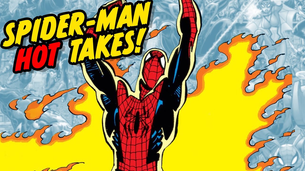 Spider-Man HOT TAKES discussion!