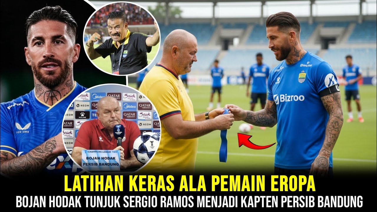 GEMPARKAN ASIA! LATIHAN KERAS ALA PEMAIN EROPA, BOJAN HODAK TUNJUK SERGIO RAMOS MEENJADI KAPTEN 