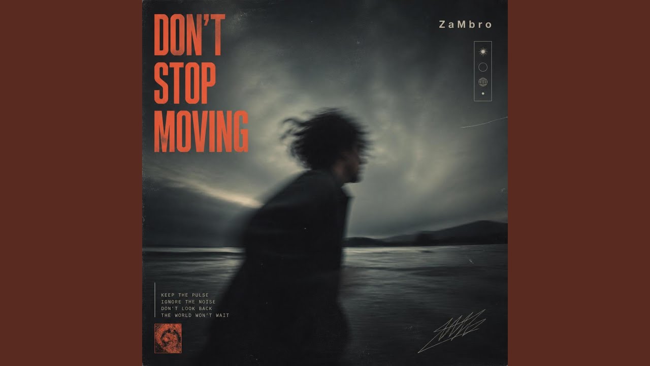 DON'T STOP MOVING