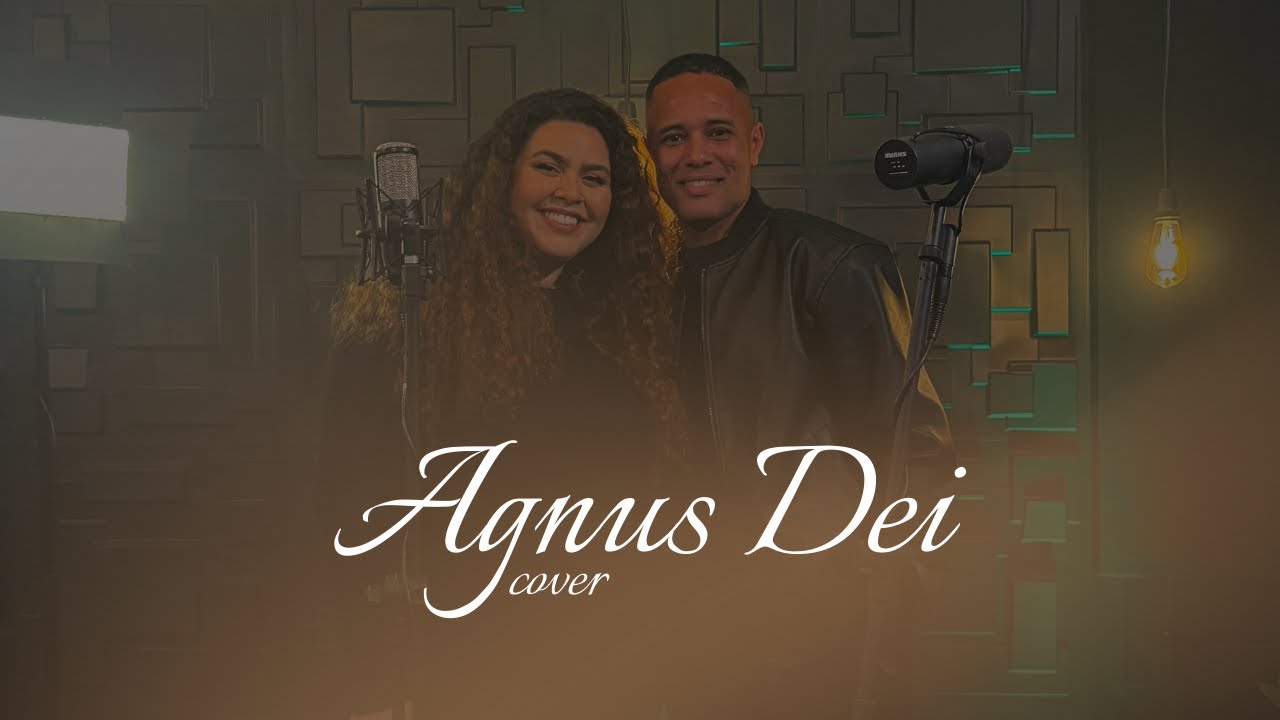 AGNUS DEI - Cover | Keroline e Josu&eacute;