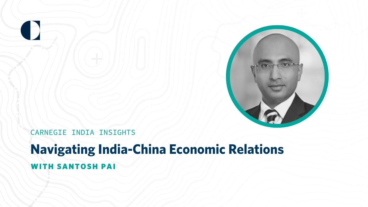 Navigating India-China Economic Relations