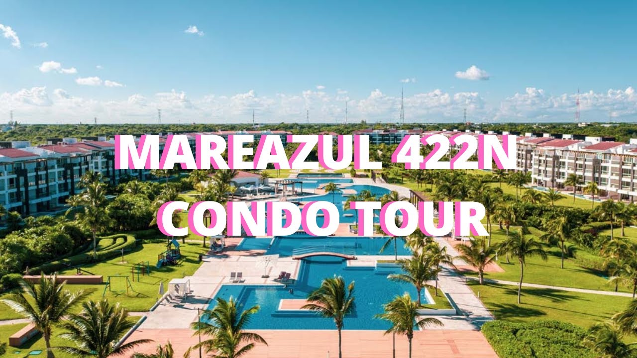 Video Tour - Mareazul 422N