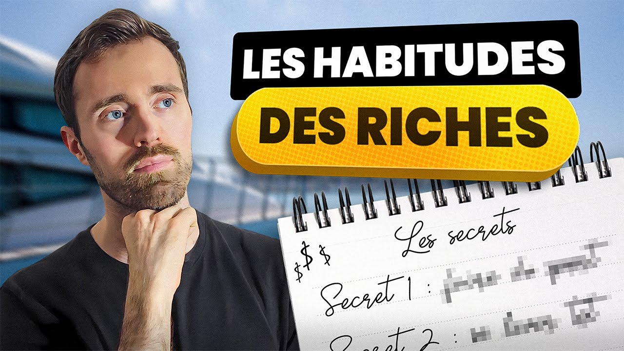 10 habitudes de RICHES &agrave; copier d&egrave;s aujourd'hui !