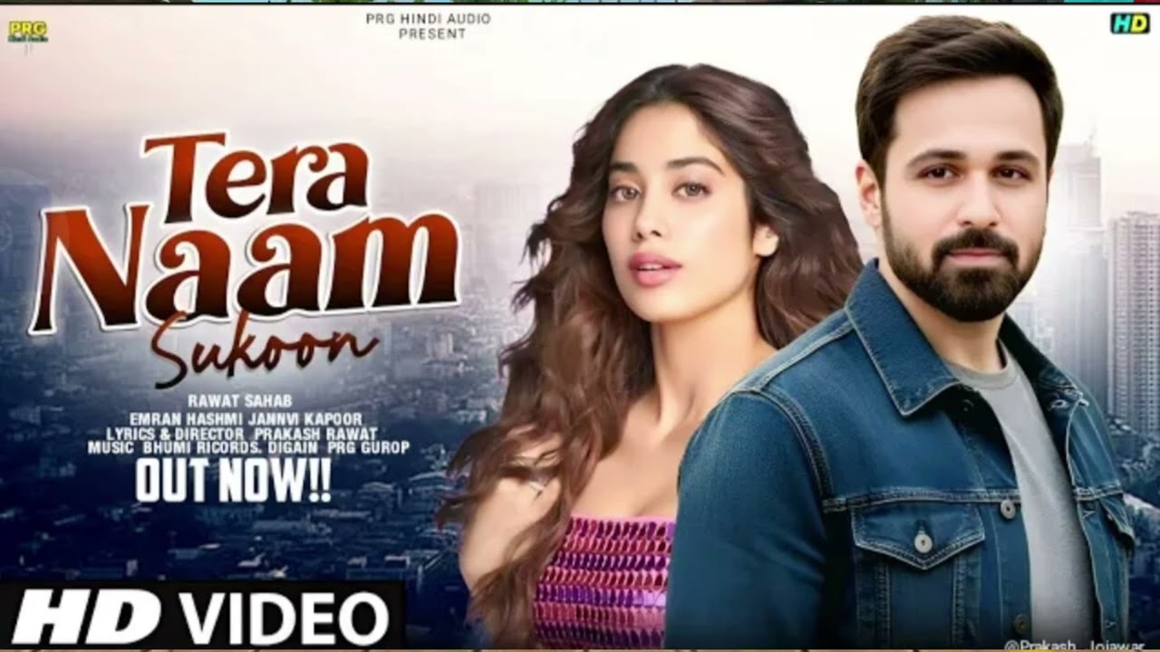 New Song 2026 |Tera Naam Sukoon |EmranHashmi |Janhvi Kapoor |New Hindi Song |Romantic Song 2026