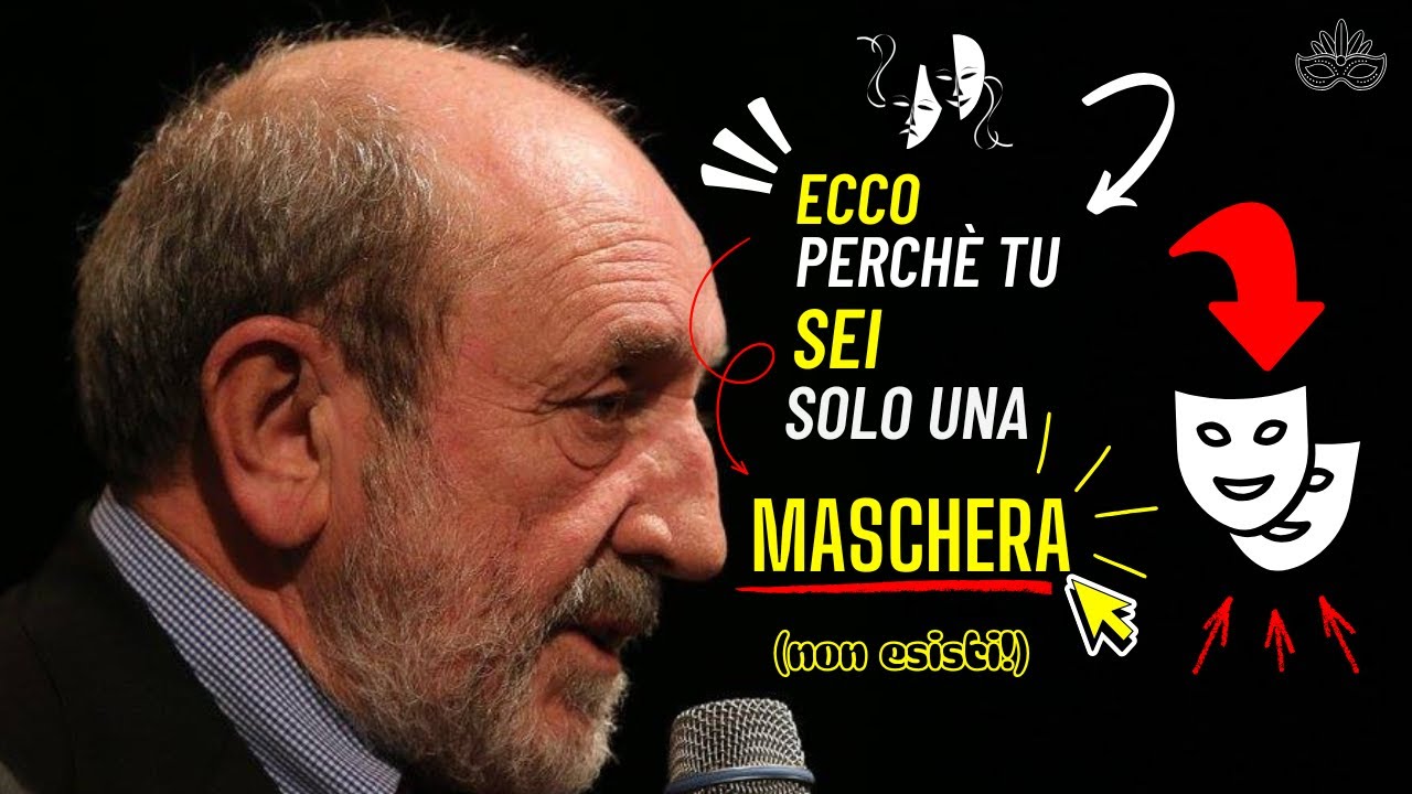 Umberto Galimberti: TU NON ESISTI! (Sei Solo una Maschera Sociale) - Persona, Tecnica e Parola