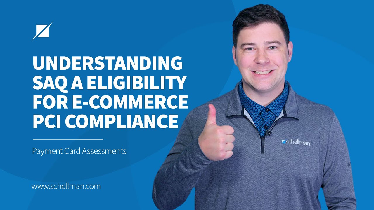 Understanding SAQ A Eligibility for E-Commerce PCI Compliance