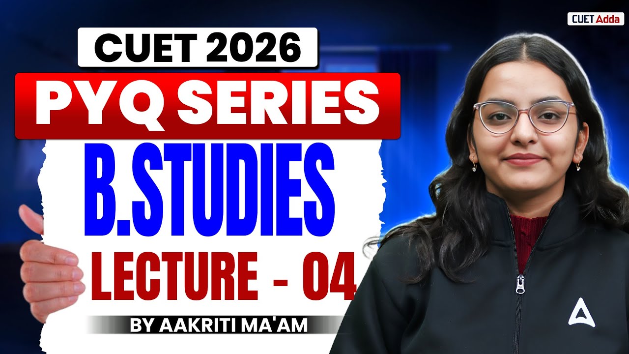 CUET 2026 Business Studies | Previous Year Question | CUET BST PYQ Lecture 04 | Aakriti Ma'am