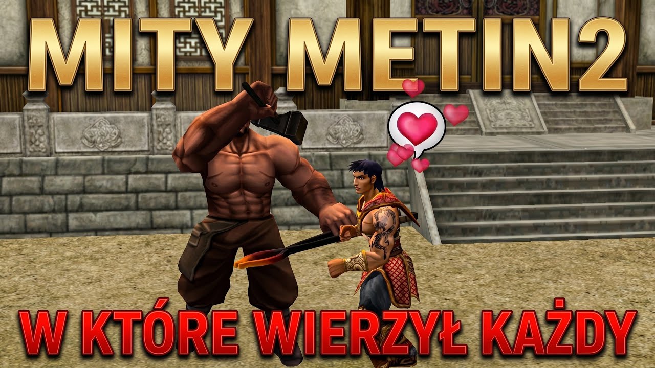 MITY Metin2, w kt&oacute;re wierzył KAŻDY gracz