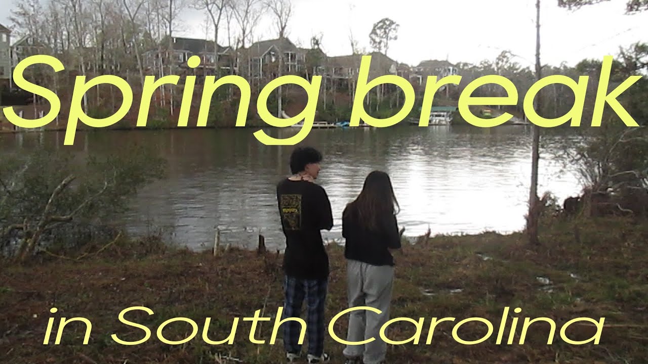 Spring break in South Carolina
