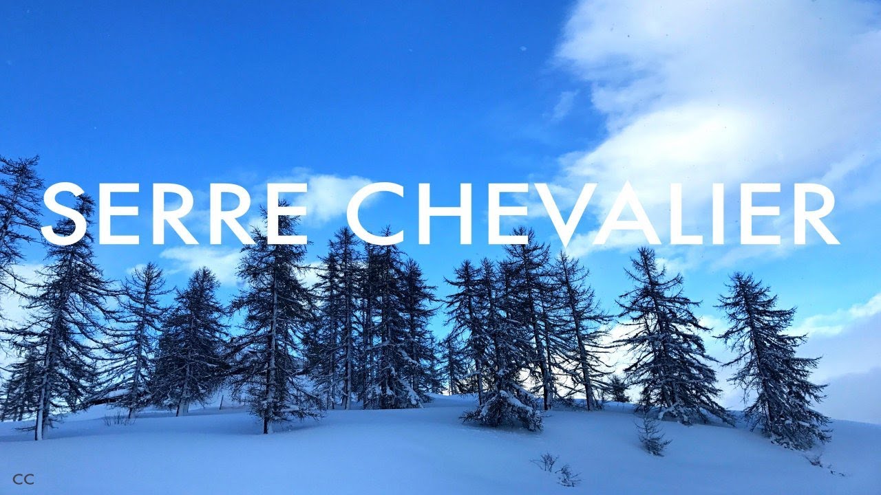 EXPLORE | SERRE CHEVALIER