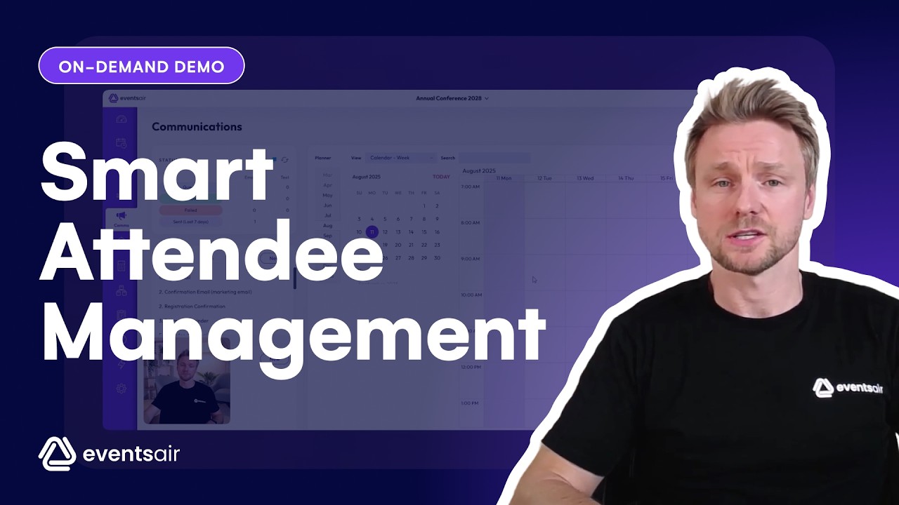 Attendee Management & Comms: How EventsAir Simplifies Events [On-Demand Demo]