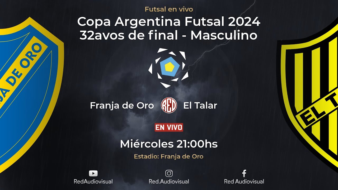 🔴 Franja de Oro vs El Talar - 32avos final - Copa Argentina Futsal AFA 2024 - Masculino