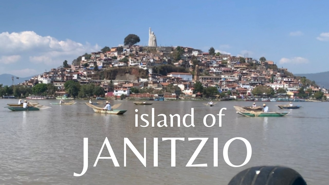 The Magic of Pátzcuaro