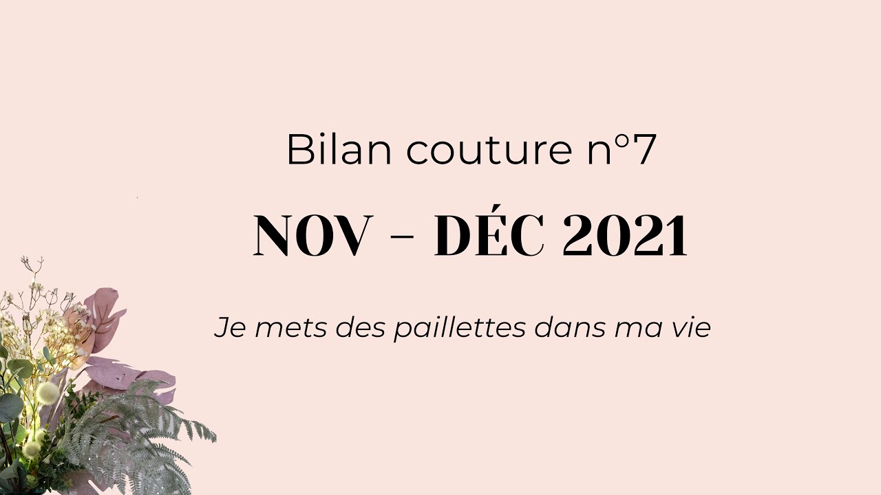 Podcast couture #7 - mon bilan Novembre - Décembre