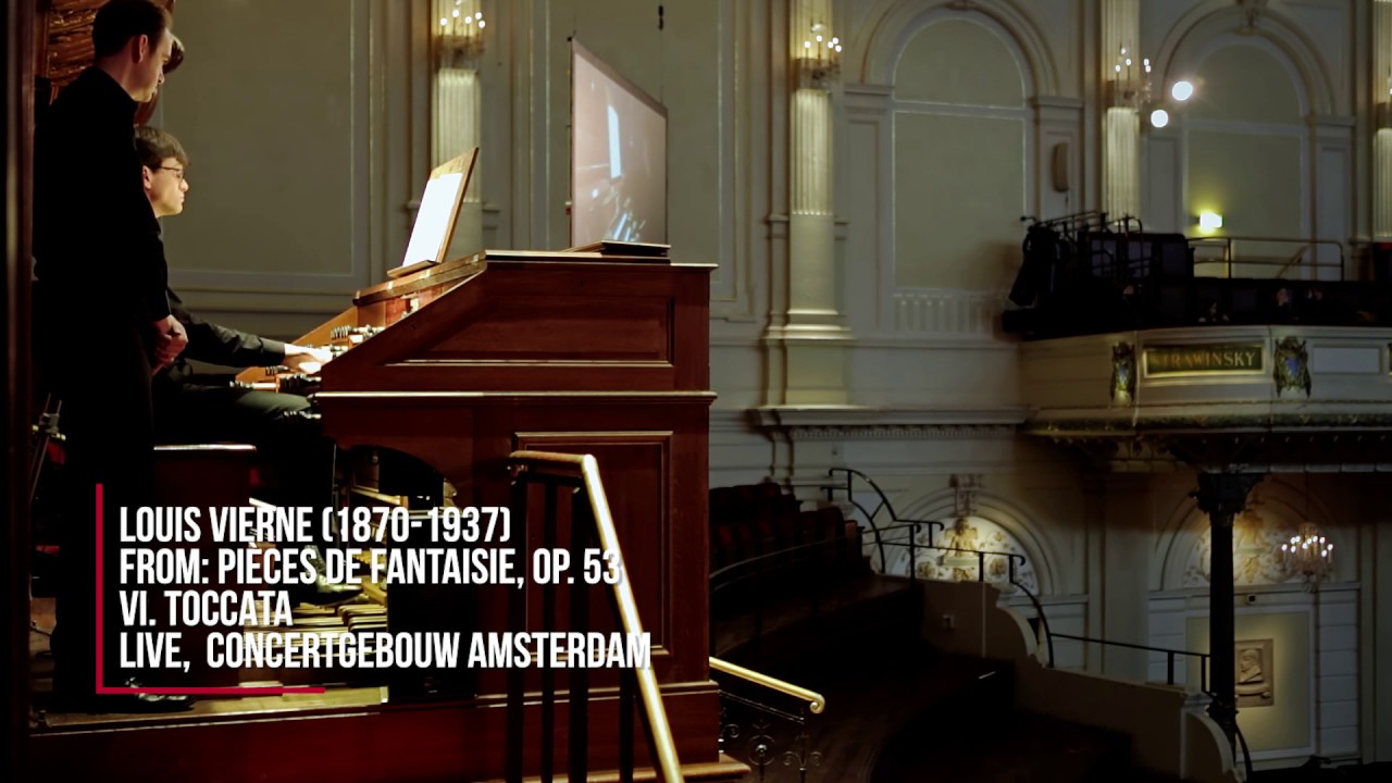 Vierne: Toccata in b flat minor - Laurens de Man, live@Concertgebouw Amsterdam